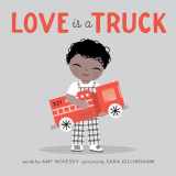 9781937359867-1937359867-Love Is a Truck