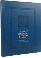 9781951872168-1951872169-Every Moment Holy, Volume III (Hardcover): The Work of the People (Every Moment Holy, 3)