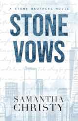 9781548050924-154805092X-Stone Vows: A Stone Brothers Novel