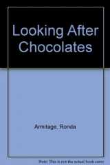 9780590540322-0590540327-Looking After Chocolates