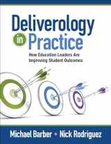 9781452257358-1452257353-Deliverology in Practice: How Education Leaders Are Improving Student Outcomes