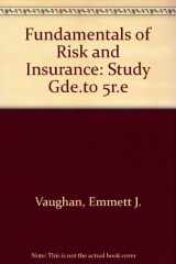 9780471502241-0471502243-Fundamentals of Risk and Insurance, Study Guide