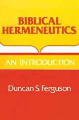 9780804200509-0804200505-Biblical Hermeneutics: An Introduction