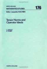9780444890917-0444890912-Tensor Norms and Operator Ideals (Volume 176) (North-Holland Mathematics Studies, Volume 176)