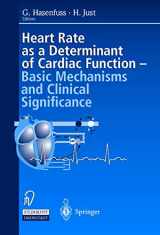 9783798510739-3798510733-Heart rate as a determinant of cardiac function: Basic mechanisms and clinical significance