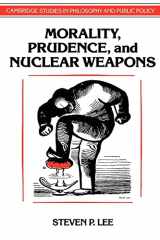 9780521567725-0521567726-Morality, Prudence, and Nuclear Weapons (Cambridge Studies in Philosophy and Public Policy)