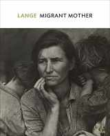 9781633450660-163345066X-Dorothea Lange: Migrant Mother: MoMA One on One Series