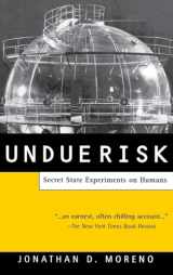 9781138146174-113814617X-Undue Risk: Secret State Experiments on Humans