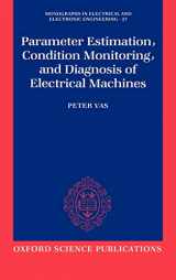 9780198593751-0198593759-Parameter Estimation, Condition Monitoring, and Diagnosis of Electrical Machines (Monographs in Electrical and Electronic Engineering)