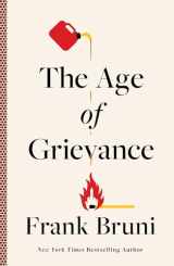9781668016435-1668016435-The Age of Grievance