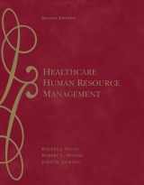 9780324317046-0324317042-Healthcare Human Resource Management