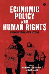9781848138742-1848138741-Economic Policy and Human Rights: Holding Governments to Account