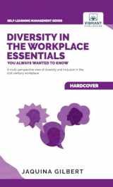 9781636511146-1636511147-Diversity in the Workplace Essentials You Always Wanted To Know (Self-Learning Management Series)