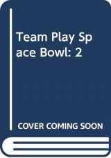 9780525408604-0525408606-Team Play Space Bowl: 2