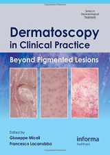 9780415468732-0415468736-Dermatoscopy in Clinical Practice: Beyond Pigmented Lesions (Series in Dermatological Treatment)