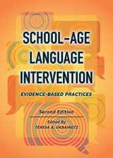 9781416412304-1416412301-School-Age Language Intervention: Evidence-Based Practices–Second Edition