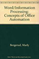 9780471870562-0471870560-Word/information processing concepts of office automation