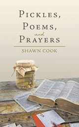9781480818798-1480818798-Pickles, Poems, and Prayers