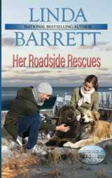 9781945830211-1945830212-Her Roadside Rescues (Sea View House)