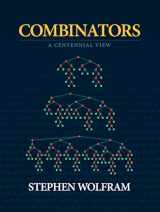 9781579550431-1579550436-Combinators: A Centennial View