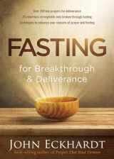 9781629986463-1629986461-Fasting for Breakthrough and Deliverance