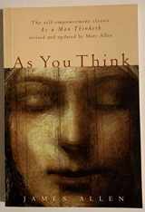 9781577310747-1577310748-As You Think: Second Edition