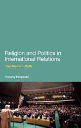 9780826426925-0826426921-Religion and Politics in International Relations: The Modern Myth