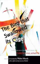 9781619020610-1619020610-The Bird That Swallowed Its Cage: The Selected Writings of Curzio Malaparte