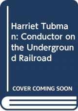 9780671457556-0671457551-Harriet Tubman: Conductor on the Underground Railroad