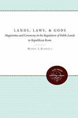 9780807857052-080785705X-Lands, Laws, and Gods: Magistrates and Ceremony in the Regulation of Public Lands in Republican Rome (Studies in the History of Greece and Rome)