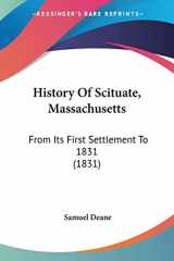 9781437139471-1437139477-History Of Scituate, Massachusetts: From Its First Settlement To 1831 (1831)