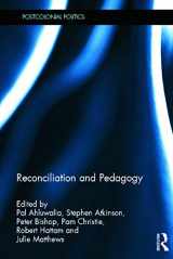 9780415687218-0415687217-Reconciliation and Pedagogy (Postcolonial Politics)