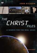 9780310328681-0310328683-The Christ Files: A Search for the Real Jesus