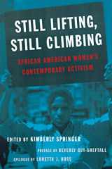 9780814781241-0814781241-Still Lifting, Still Climbing: African American Women's Contemporary Activism