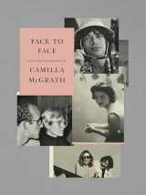 9780525656463-0525656464-Face to Face: The Photographs of Camilla McGrath