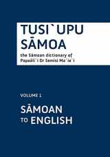 9781877484179-1877484172-Tusiupu Samoa: Volume 1 Samoan to English (Samoan Edition)