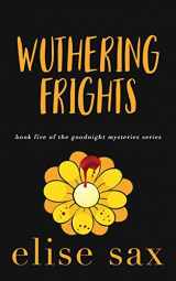 9781079170955-1079170952-Wuthering Frights (Goodnight Mysteries)