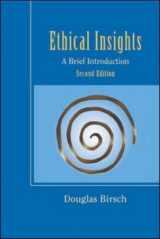 9780767420181-0767420187-Ethical Insights: A Brief Introduction