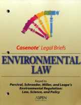 9780735543652-0735543658-Casenote Legal Briefs: Environmental Law - Keyed to Percival, Schroeder, Miller & Leape