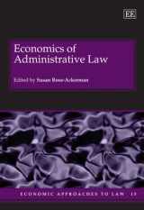 9781845429720-1845429729-Economics of Administrative Law (Economic Approaches to Law series, 15)
