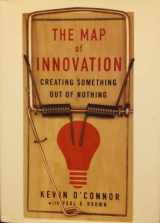 9781400048311-1400048311-The Map of Innovation: Creating Something Out of Nothing