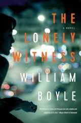9781681777955-1681777959-The Lonely Witness: A Novel