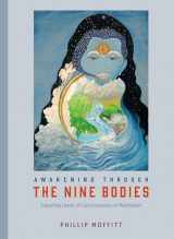 9781623171902-1623171903-Awakening through the Nine Bodies: Exploring Levels of Consciousness in Meditation