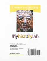 9780205179381-020517938X-MyHistoryLab -- Standalone Access Card -- for Civilizations Past & Present Vol II (12th Edition)