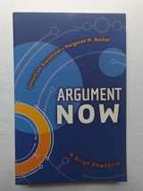 9780321113603-0321113608-Argument Now: A Brief Rhetoric