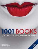 9781844037407-1844037401-1001 Books You Must Read Before You Die