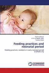 9783659206528-3659206520-Feeding practices and neonatal period: Feeding practices, newborns in early neonatal period at Dhaka city