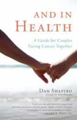 9781611800173-161180017X-And in Health: A Guide for Couples Facing Cancer Together