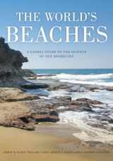 9780520268722-0520268725-The World's Beaches: A Global Guide to the Science of the Shoreline