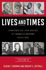 9780742561946-0742561941-Lives and Times: Individuals and Issues in American History: Since 1865